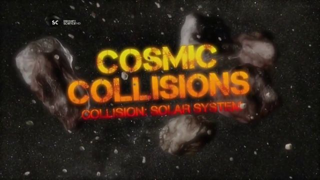Космические столкновения Столкновения в Солнечной системе смотреть онлайн