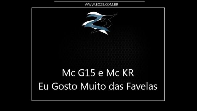 Mc G15 e Mc KR - Eu Gosto Muito das Favelas [LANÇAMENTO 2017] [DJ FB] смотреть онлайн