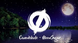 Canonblade - MoonSugar
