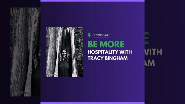 Be More Hospitality with Tracy Bingham смотреть онлайн