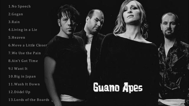 The Very Best Of Guano Apes  - Guano Apes  Greatest Hits - Guano Apes  Full Album