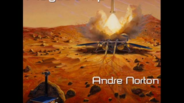 Plague Ship by Andre Norton - Chapter 1/18: Perfumed Planet (read by Mark Nelson) смотреть онлайн