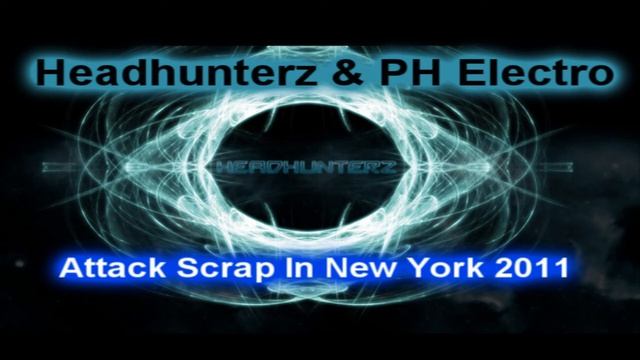 Headhunterz & PH Electro - Attack Scrap In New York 2011 [HD + HQ] смотреть онлайн