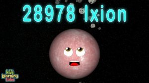 28978 Ixion  --  Dwarf Planet Candidate & trans-Neptunian Object | Dwarf Planet Song