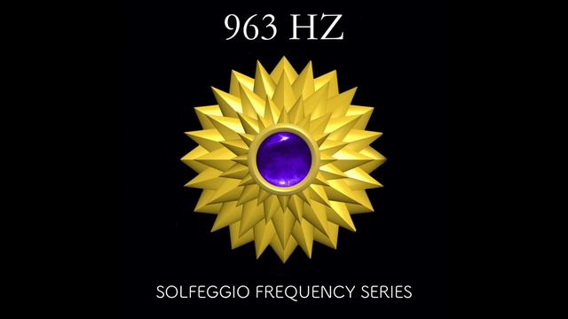 963 Hz Sound Bath / Transcendence / Solfeggio Frequency Series / 10 Minute Meditation смотреть онлайн
