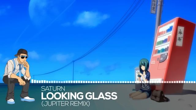 【Future】Saturn - Looking Glass (Jupiter Remix) смотреть онлайн