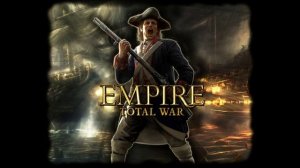 Empire: Total War | полный саундтрек