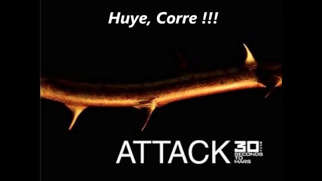 Attack - 30 Seconds To Mars (Sub)