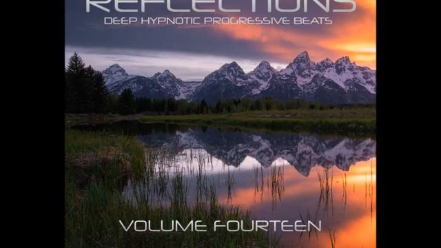 Reflections Vol 14 - Deep Hypnotic Beats смотреть онлайн