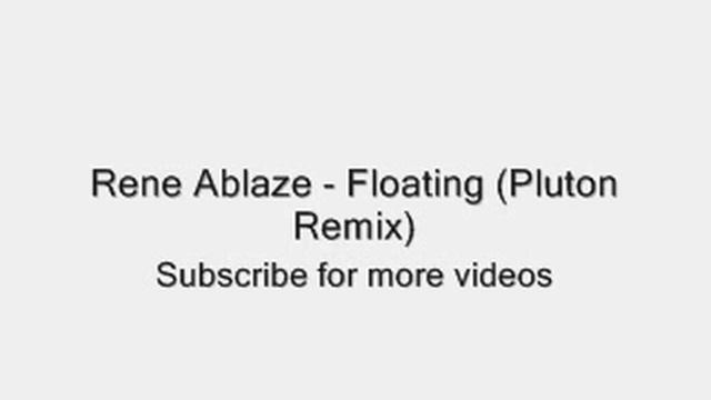 Rene Ablaze Floating Pluton Remix ( In Trance Session 2009 ) смотреть онлайн