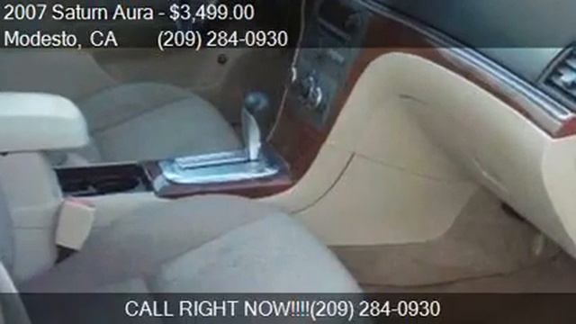 2007 Saturn Aura XE 4dr Sedan for sale in Modesto, CA 95351 смотреть онлайн