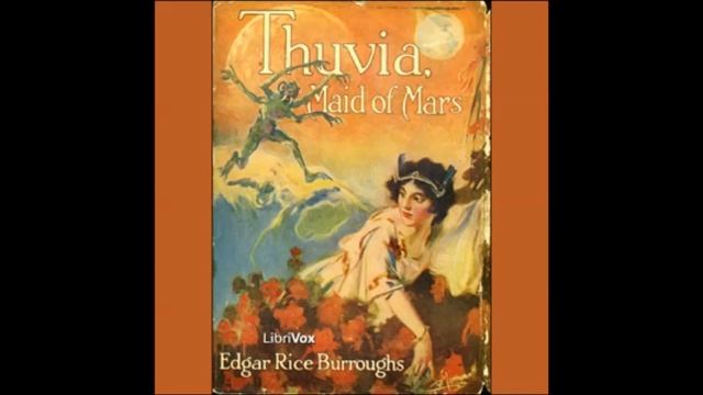 Thuvia, Maid of Mars audiobook - part 1 смотреть онлайн