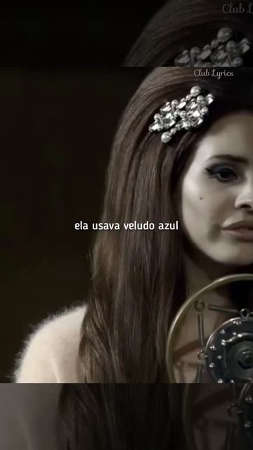 Lana Del Rey - Blue Velvet (Tradução/Legendado) status edit смотреть онлайн