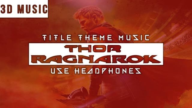 (3D Music) - Thor Ragnarok Theme Music - Use Headphones🎧 смотреть онлайн