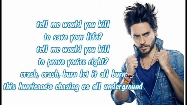 30 Seconds To Mars - Hurricane lyrics смотреть онлайн
