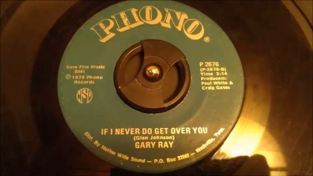 Gary Ray If I Never Do Get Over You смотреть онлайн