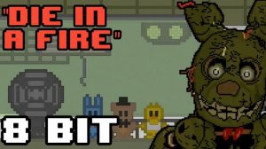 Five Nights At Freddy's 3 - Die In A Fire [8 Bit - Chiptune Remix] | 8 Bit Planet