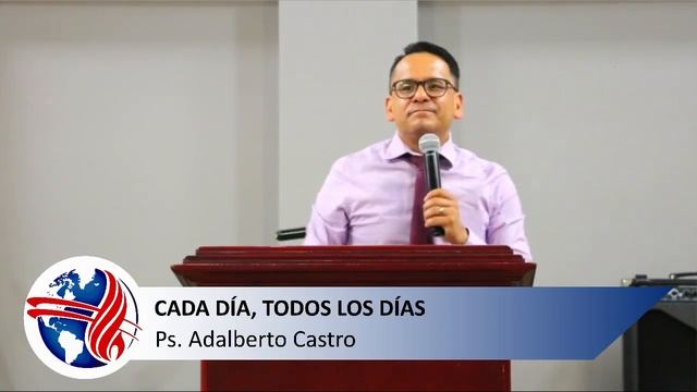 Cada día, todos los días | Ps. Adalberto Castro смотреть онлайн