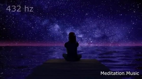 432 Гц - Исцеляющая Музыка. Deep Healing Music - Relaxation Music, Meditation Music Meditation