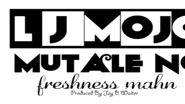 LJ Mojo - Mutale no смотреть онлайн