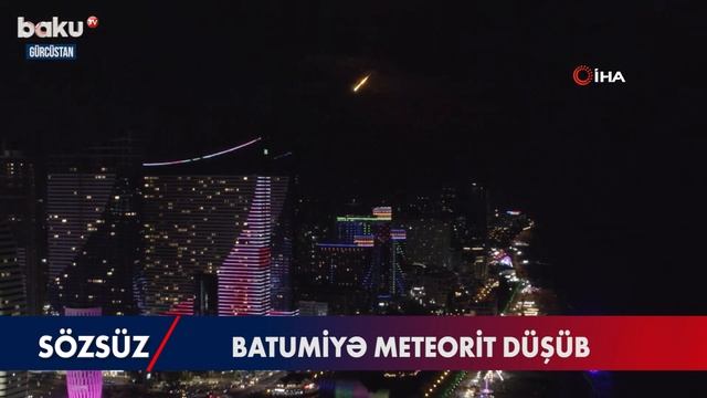 Batumiyə meteorit düşdü: ANBAAN GÖRÜNTÜLƏR смотреть онлайн
