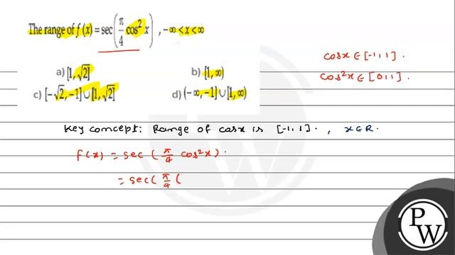 The range of \( f(x)=\sec \left(\frac{\pi}{4} \cos ^{2} x\right),-\inftyxx \)
(A) \( [1, \sqrt{2... смотреть онлайн