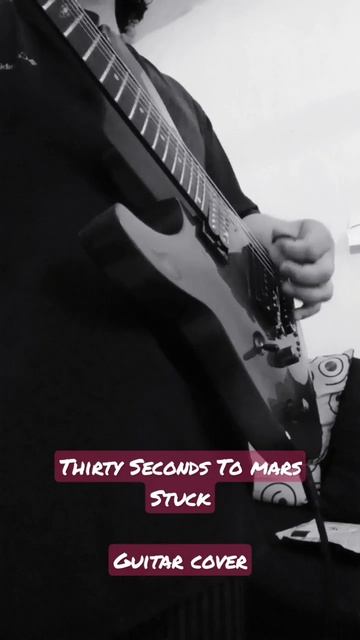 Thirty Seconds To Mars - Stuck #shorts #guitar #30secondstomars #rock