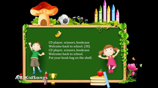 WELCOME BACK TO SCHOOL (Back To School - Children Song)