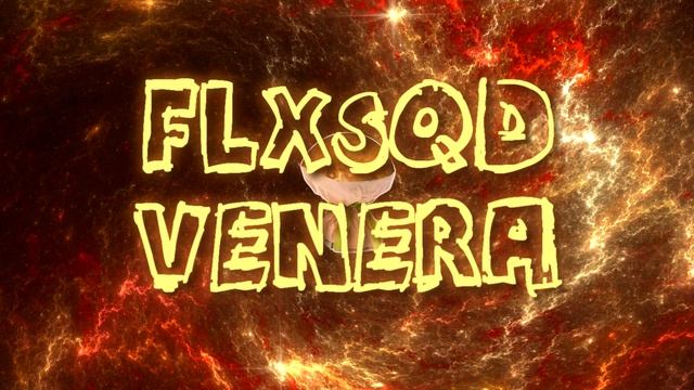 FLXSQD - VENERA | Link to track in description [SoundCloud] смотреть онлайн