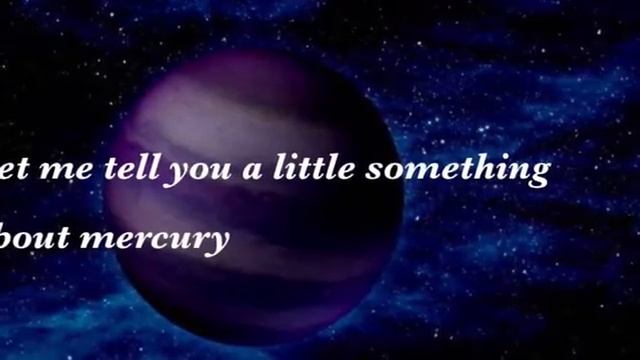 The Planet Mercury Song