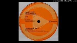 Planet Funk | Chase The Sun (Extended Club Mix)