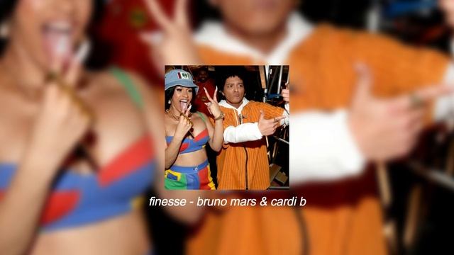 Finesse - Bruno Mars & Cardi B (sped Up)