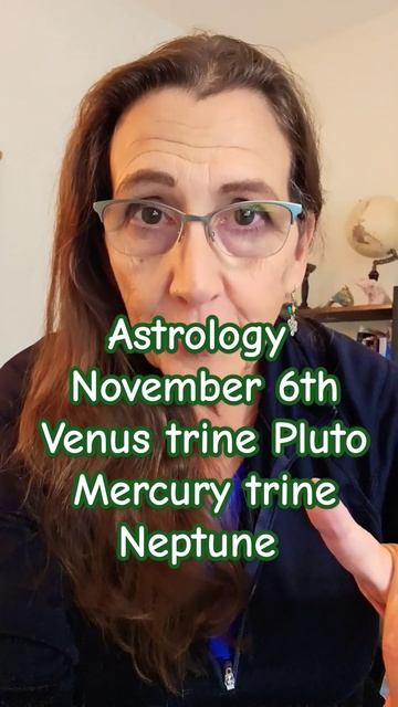 Astrology November 6th Venus trine Pluto, Mercury trine Neptune смотреть онлайн