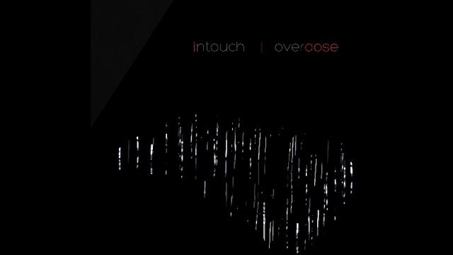 Intouch - Overdose (Single, 2014)