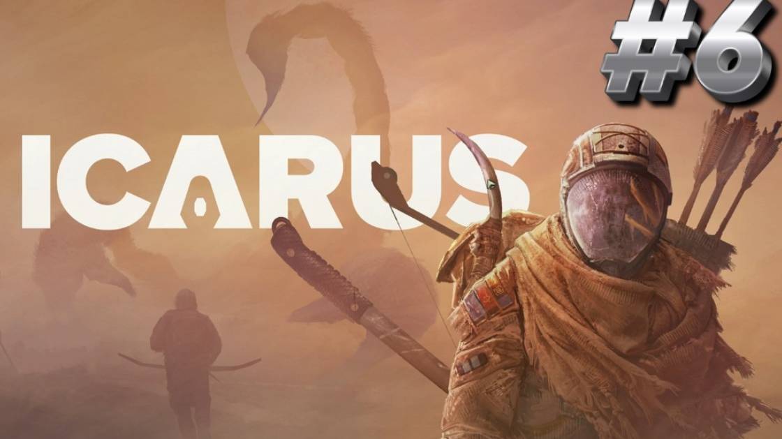 ВЫЖИВАЕМ В ICARUS/ИКАРУС # 6 смотреть онлайн