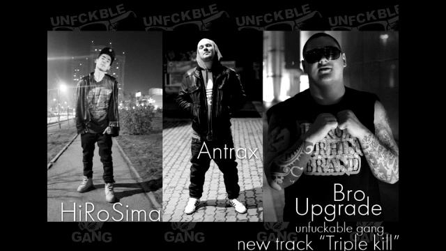HiRoSima, Antrax, Bro UpGrade - Triple kill. + DOWNLOAD LINKS смотреть онлайн