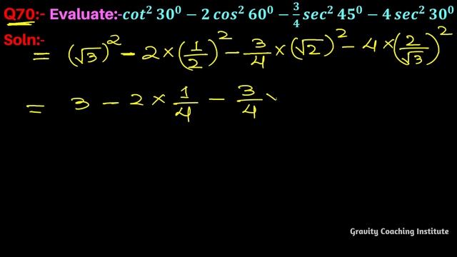 Q70 | Evaluate: cot square 30 degree - 2 cos square 60 degree - 3/4 sec square 45 degree - 4 sec смотреть онлайн