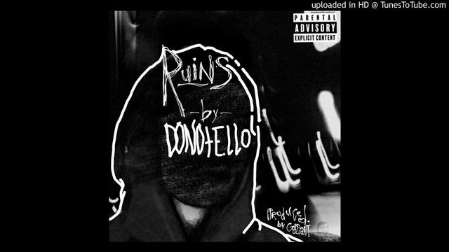 DONOTELLO - RUINS смотреть онлайн