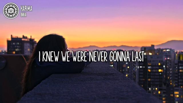 INNA - Karma (Lyrics) смотреть онлайн
