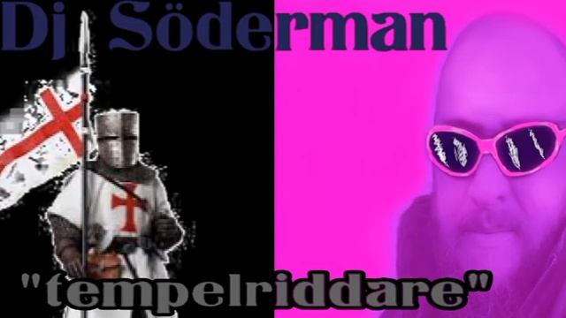 DJ Söderman- "Tempelriddare" смотреть онлайн