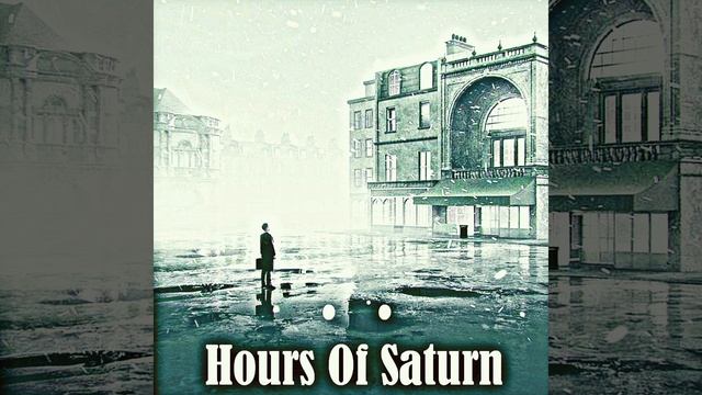 Hours Of Saturn смотреть онлайн