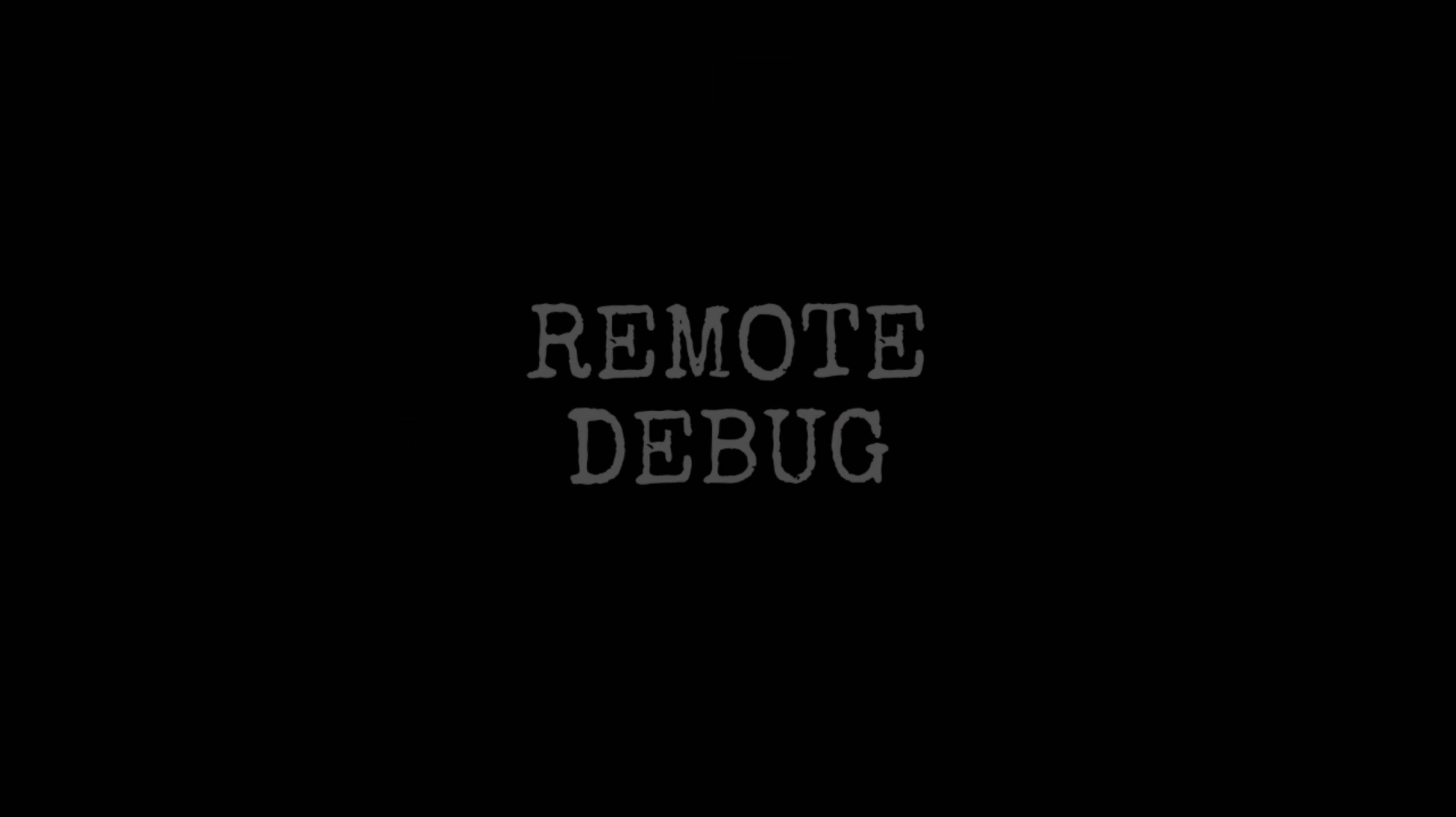 Remote debug смотреть онлайн