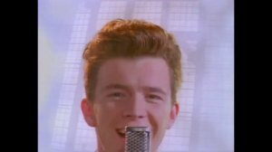 Rick roll 1 hours