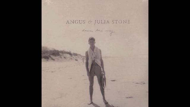 Angus & Julia Stone - 