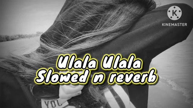 Ulala Ulala. LO-FI (slowed+reverb) #trending #slowedandreverb #bappilahiri  #lofi #thedirtypicture