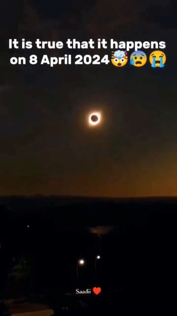 Solar Eclipse 8 April 2024 🌄🔥.  #shorts #nasa #celestialspacefacts #astrophysics#youtubeshorts