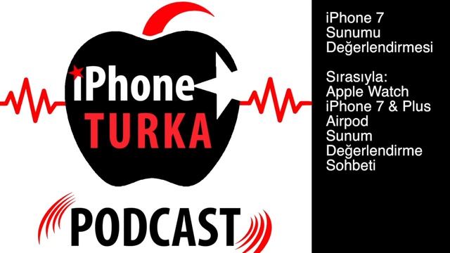 Podcast: iPhone 7 Lansmanı Değerlendirme Sohbeti смотреть онлайн