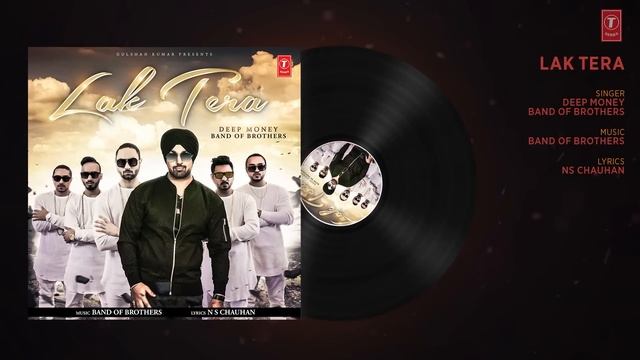 Band Of Brothers, Deep Money : Lak Tera (Audio) | Latest Punjabi Songs 2022 | T-Series