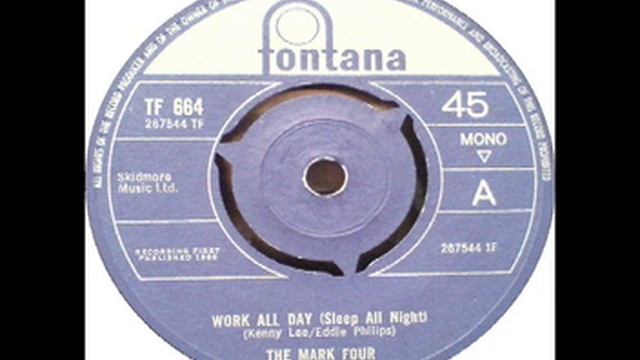 The Mark Four - Work All Day (Sleep All Night) смотреть онлайн
