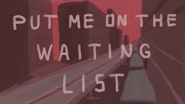 Dima Kim - Put Me On The Waiting List смотреть онлайн